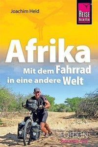 Afrika - Mit dem Fahrrad in eine andere Welt - Reise know-how