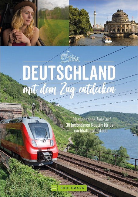 Deutschland mit dem Zug entdecken