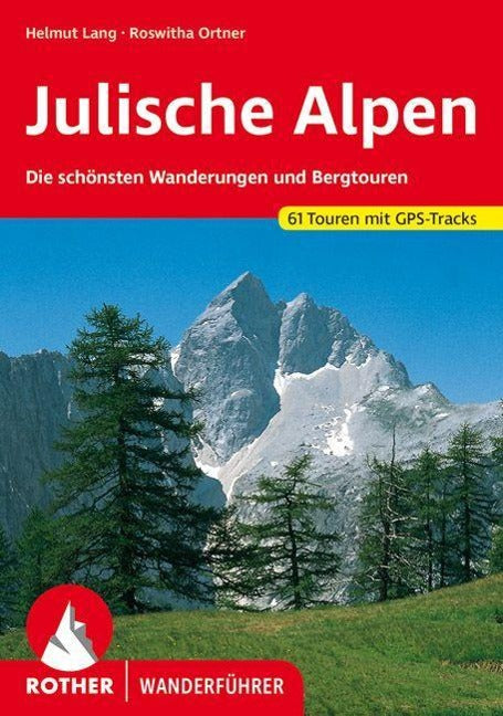 Julische Alpen - Rother Wanderführer