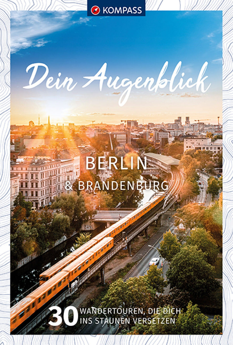Berlin & Brandenburg - Dein Augenblick