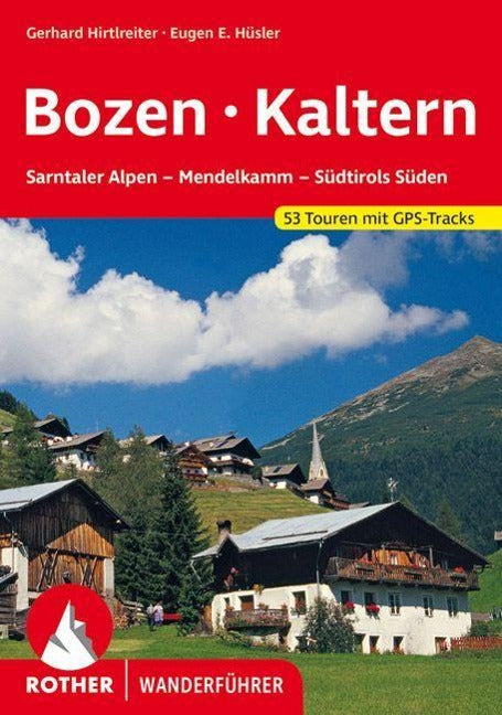 Bozen - Kaltern - Rother Wanderführer