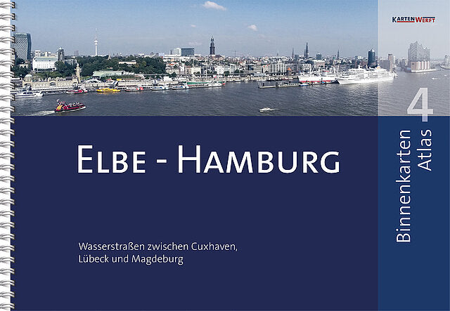 Elbe - Hamburg Binnenkartenatlas 4. Cuxhaven, Lübeck, Magdeburg - Kartenwerft