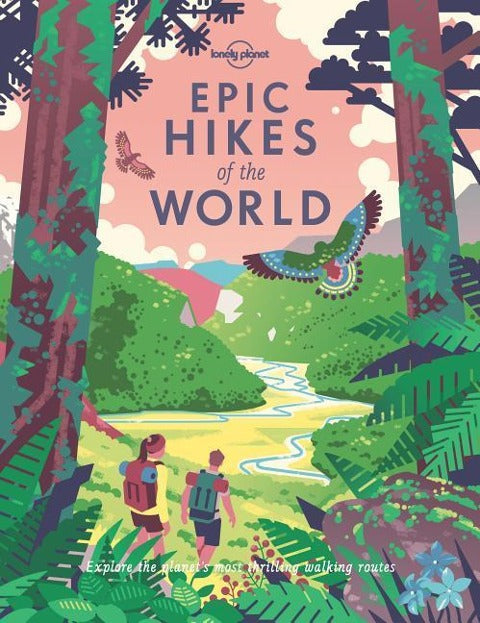 Epic Hikes of the World - Lonely, Planet