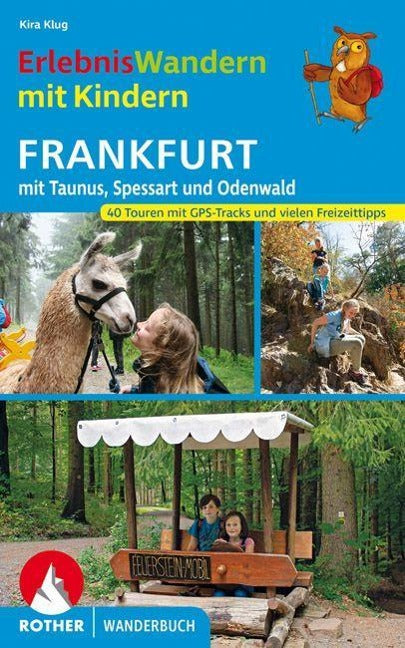 ErlebnisWandern mit Kindern Frankfurt - Rother Wanderführer