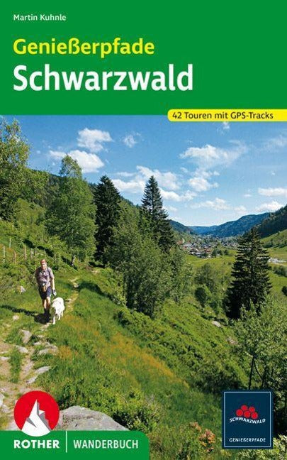 Genießerpfade Schwarzwald - Rother Wanderführer