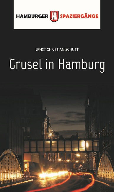 Grusel in Hamburg - Hamburger Spaziergänge