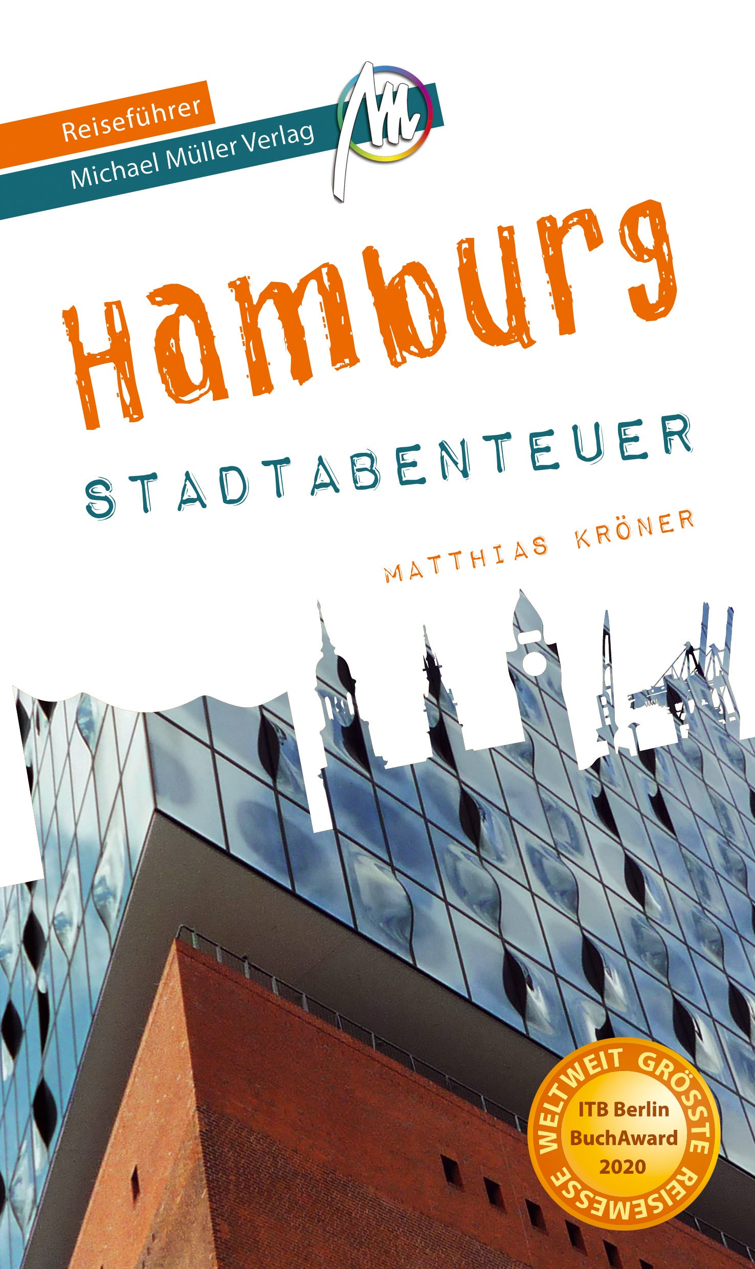 Hamburg Stadtabenteuer - Michael Müller Verlag