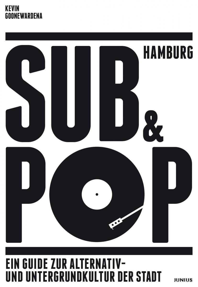 Hamburg Sub & Pop - Ein Guide zur Alternativ- und Untergrundkultur der Stadt