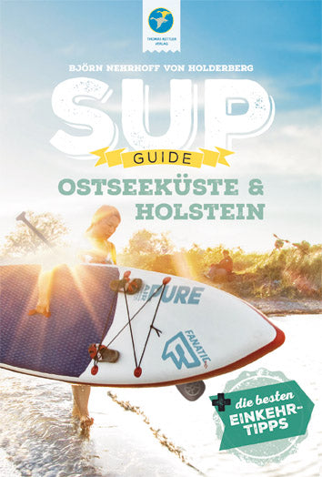 Ostseeküste & Holstein - SUP/Kanu-Guide