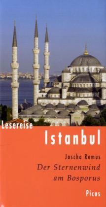 Lesereise Istanbul: Der Sternenwind am Bosporus