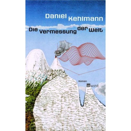 Die Vermessung der Welt - Daniel Kehrmann
