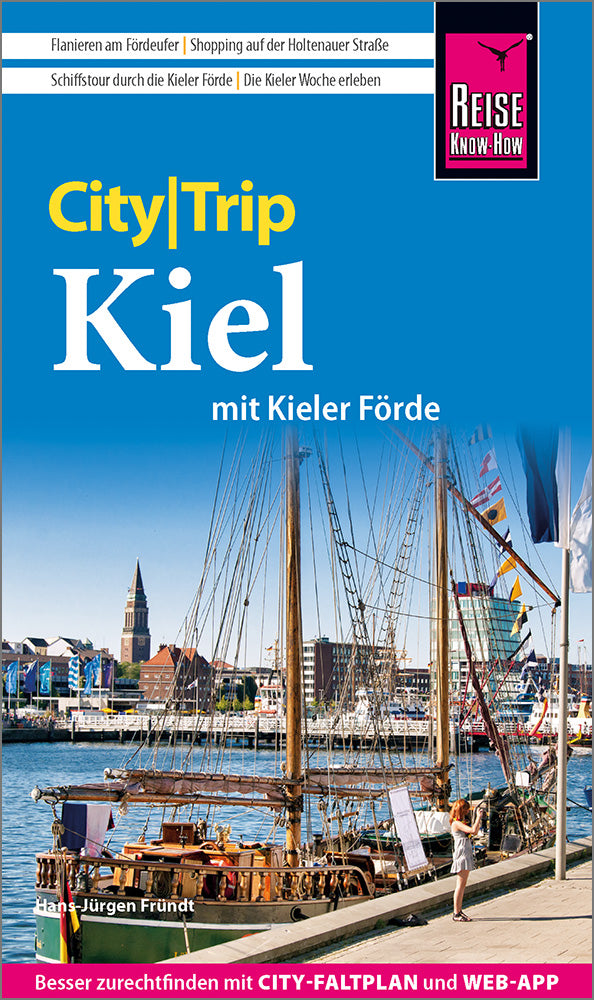 CityTrip Kiel mit Kieler Förde ((mit Borowski-Krimi-Special) - Reise know-how