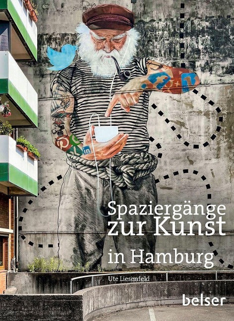 Spaziergänge zur Kunst in Hamburg von Ute Liesenfeld