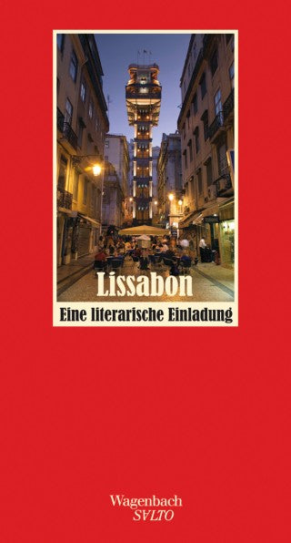 Lissabon - Eine literarische Einladung
