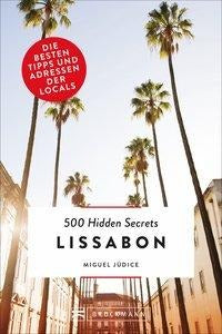 500 Hidden Secrets - Lissabon