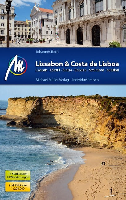 Lissabon & Costa de Lisboa – Cascais, Estoril, Sintra, Ericeira, Sesimbra, Setúbal - Michael Müller
