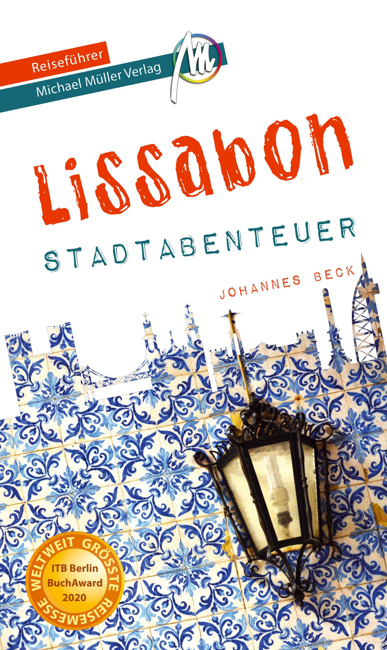 Lissabon  Stadtabenteuer - Michael Müller Verlag