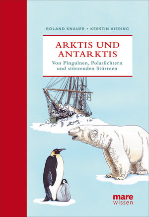 Arktis und Antarktis - mare Wissen