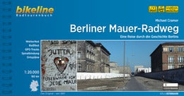 Berliner Mauer-Radweg - Bikeline Radtourenbuch