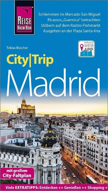 Madrid City Trip - Reise Know-How