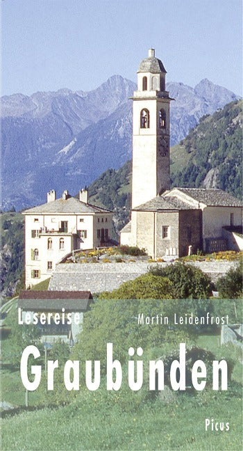Lesereise Graubünden: Bündner Wirren