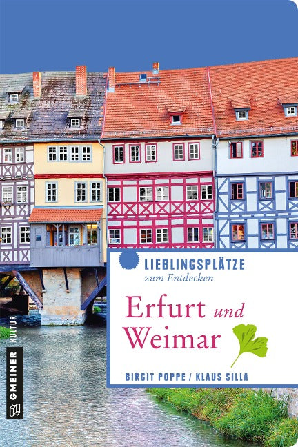 Erfurt und Weimar: Lieblingsplätze zum Entdecken