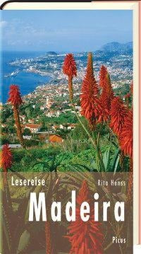 Lesereise Madeira: Blütenwolken, Wein und ewig Frühling