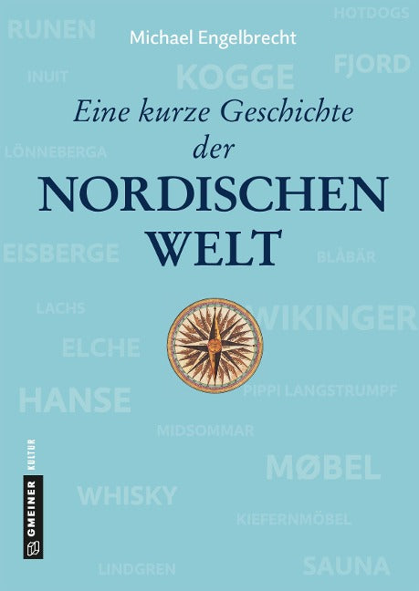 Eine kurze Geschichte der nordischen Welt