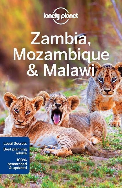 Zambia, Mozambique & Malawi - Lonely Planet