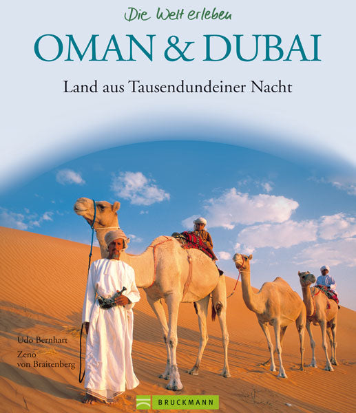 Oman und Dubai - Die Welt erleben
