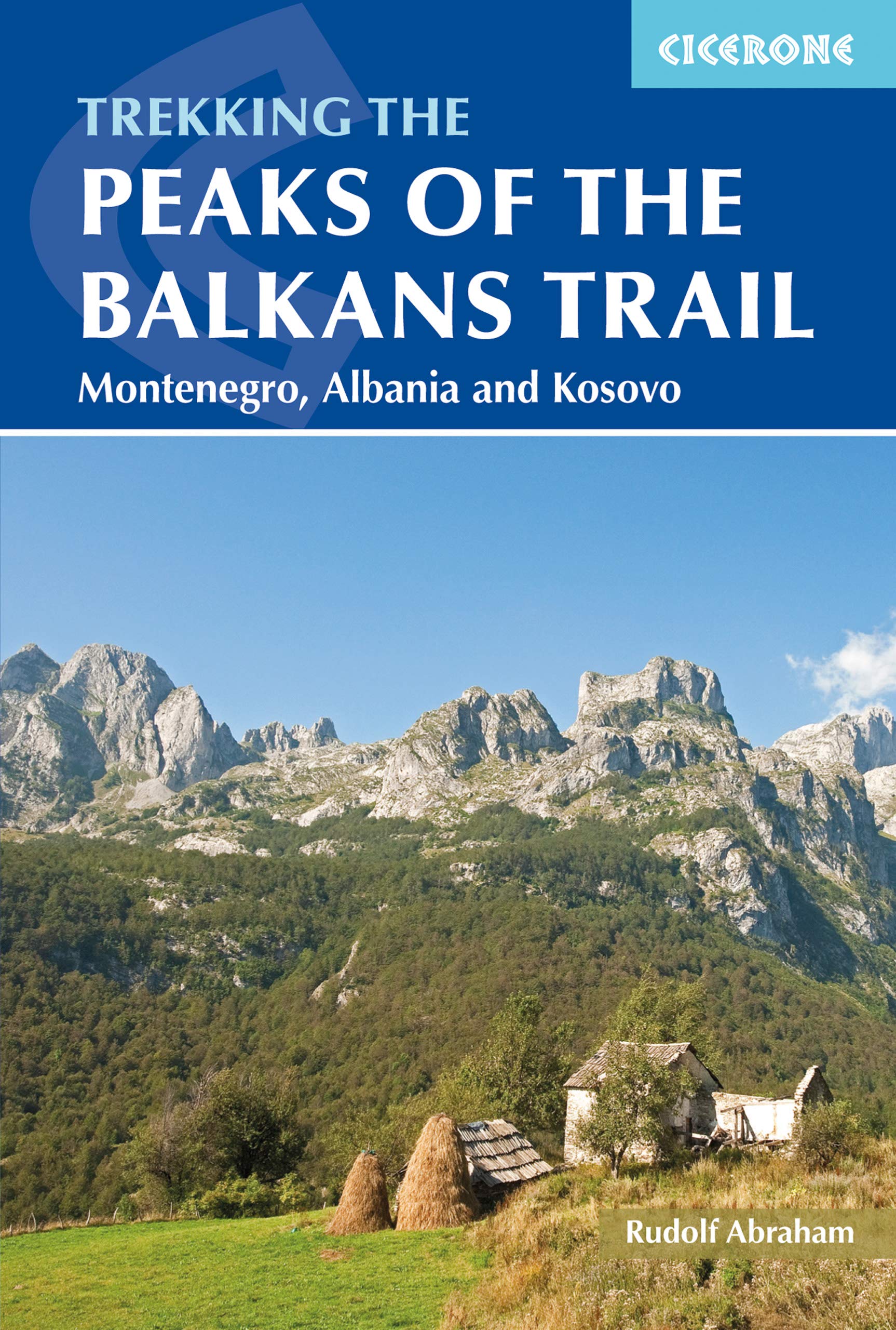 The Peaks of the Balkans Trail -  Cicerone Press