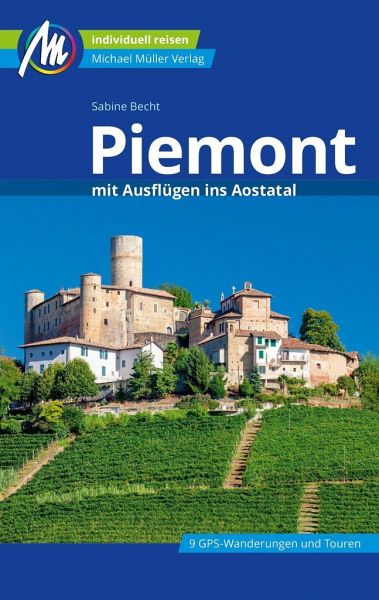 Piemont & Aostatal - Michael Müller