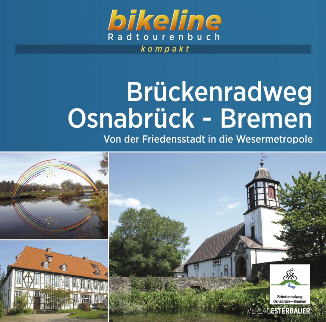 Brückenradweg Osnabrück - Bremen - Bikeline Radtourenbuch