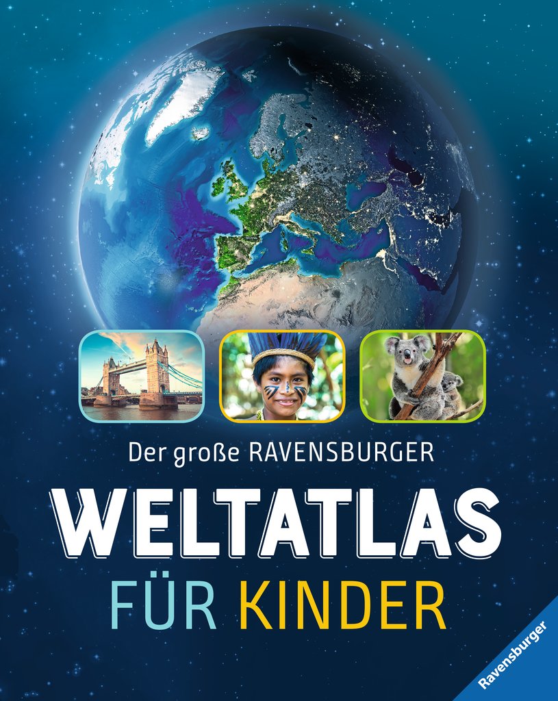 Der Große Ravensburger Weltatlas für Kinder