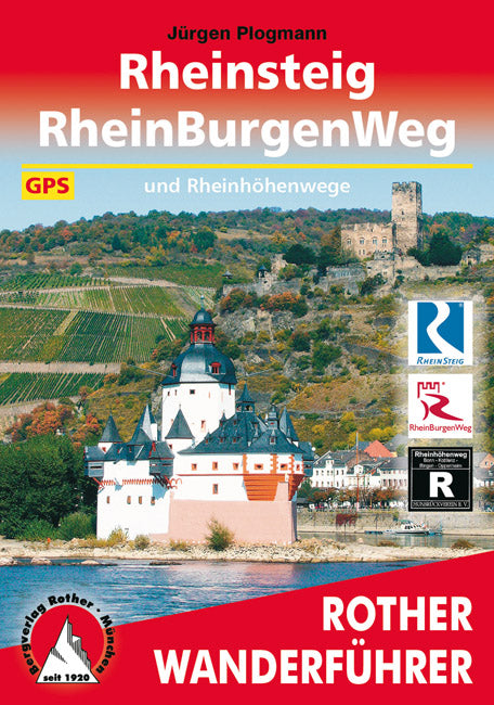 Rheinsteig – RheinBurgenWeg - Rother Wanderführer