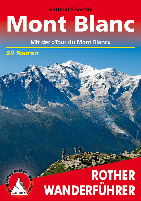 Mont Blanc - Rother Wanderführer