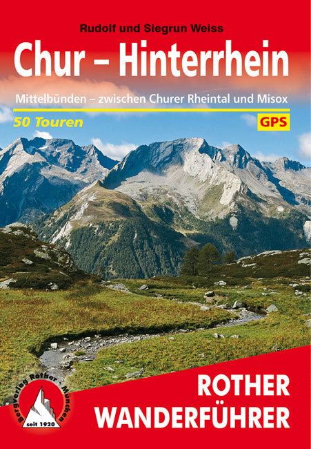 Chur - Hinterrhein- Rother Wanderführer