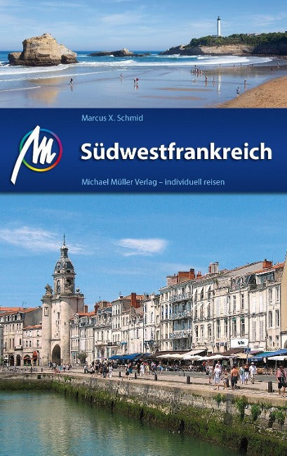 Südwestfrankreich - Michael Müller