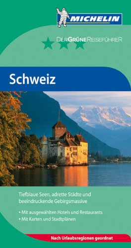 Schweiz - Michelin Reiseführer