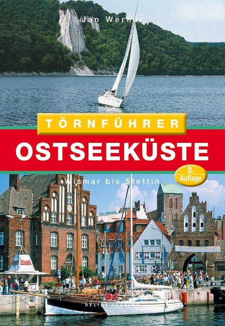 Törnführer Ostseeküste 2 - Travemünde bis Stettin