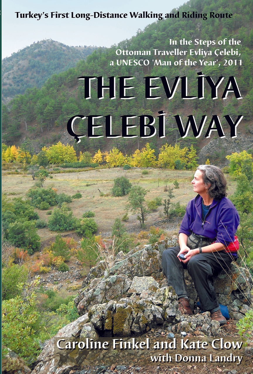 The Evliya Celebi Way - Wanderführer Türkei