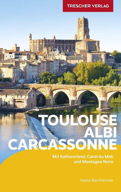 Toulouse, Albi, Carcassonne - Trescher Reiseführer