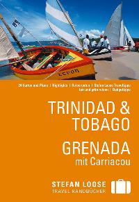 Trinidad und Tabago - Grenada mit Carriacou - Stefan Loose