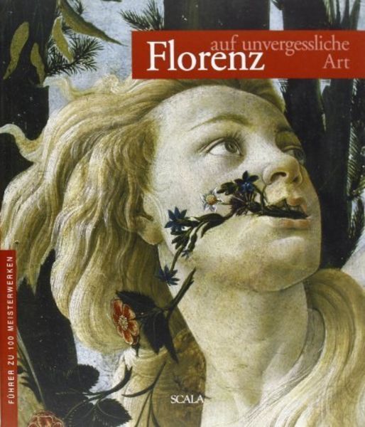 Florenz - auf unvergessliche Art