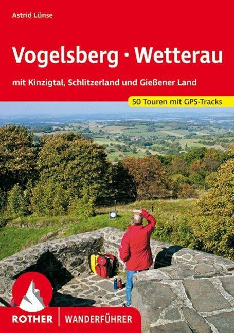 Vogelsberg – Wetterau - Rother Wanderführer