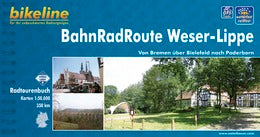 BahnRadRoute Weser-Lippe - Bikeline Radtourenbuch