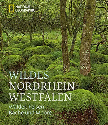 Wildes Nordrhein-Westfahlen - Wälder, Felsen, Bäche und Moore
