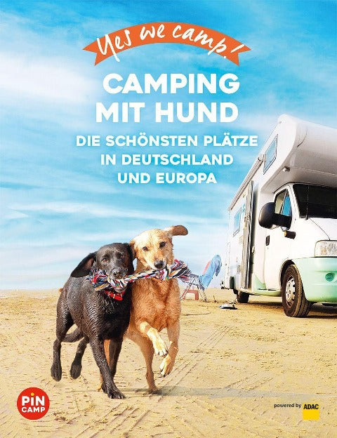 Camping mit Hund - yes we camp!